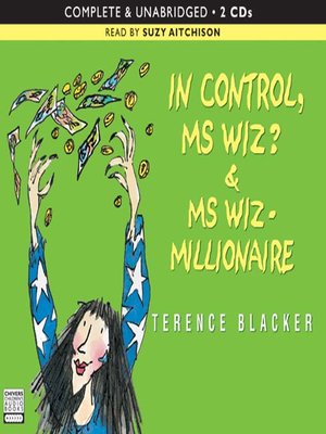 cover image of In Control, Ms Wiz? & Ms Wiz - Millionaire